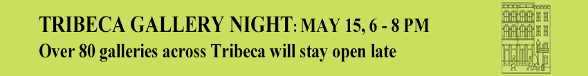 TRIBECA GALLERY NIGHTbanner ad